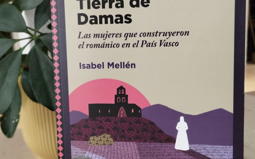 Tierra de Damas de Isabel Mellén