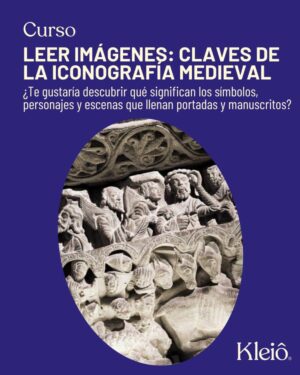 «Leer imágenes: iconografía en el arte medieval»