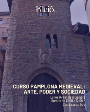 Curso Pamplona medieval: arte, poder y sociedad