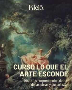 Lo que el arte esconde: historias sorprendentes detrás de las obras y sus artistas